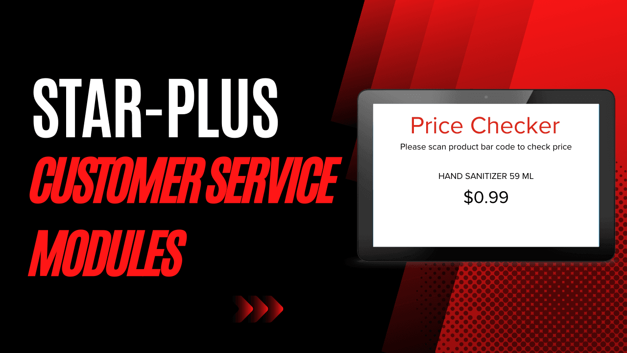 Promotional graphic showcasing the Star-Plus Customer Service Modules by Auto-Star, featuring a tablet with a price-checker screen displaying the price of hand sanitizer at $0.99.