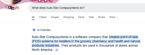 A screenshot of an AI-generated answer about Auto-Star Compusystems, highlighting their POS systems for grocery, pharmacy, and health industries, with structured and direct information optimized for answer engines